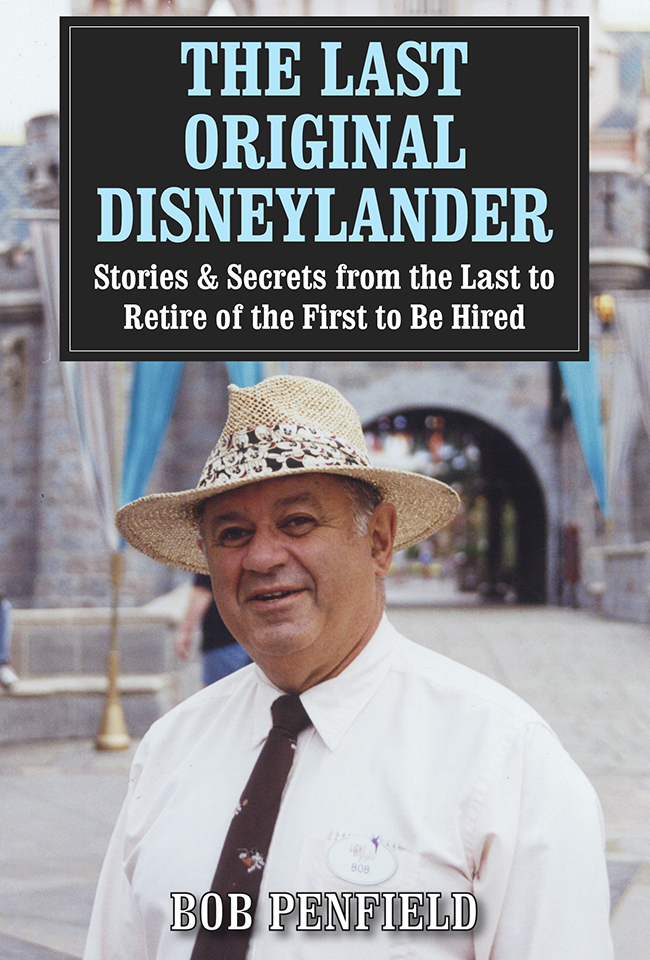 The Last Original Disneylander: Paperback